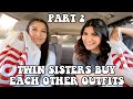 Twin Sisters Buy Each Other Outfits (Part 2) *this was a disaster* | Morales Twins