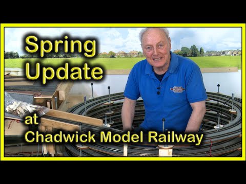 SPRING UPDATE at Chadwick Model Railway | 223