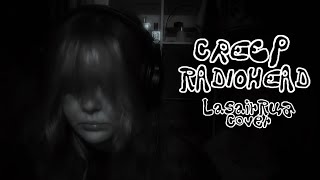 Creep  Radiohead  Lasairrua Cover