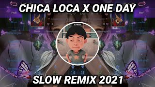 SIMPAN NOMOR AKU! DJ CHICA LOCA X ONE DAY REMIX TIK TOK SLOW 2021
