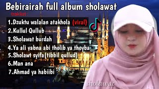 bebiraira,full album sholawat,dzuktu walalan attakhola,album viral,viral saat ini,viral di tiktok
