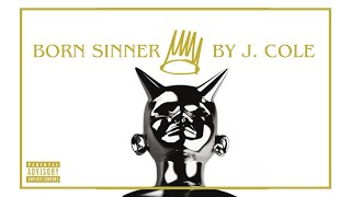 J. Cole - B̲o̲r̲n̲ ̲S̲i̲n̲n̲e̲r̲ (Deluxe) [Full Album]