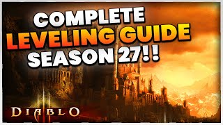 Diablo 3 Season 27 Complete Leveling Guide 1-70! (ALL CLASSES)