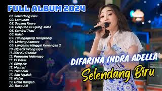 SELENDANG BIRU - Difarina Indra Adella - OM ADELLA FULL ALBUM | DANGDUT TERBARU