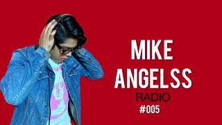 Mike Angelss - In The Mix #005