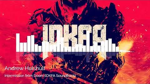 Andrew Hulshult - 13. Intermission from Doom