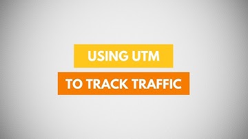 Using UTM Parameters To Track Website Traffic From Any Source  (Tutorial 8)