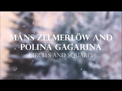 Måns Zelmerlöw & Polina Gagarina — Circles and Squares (Lyrics)