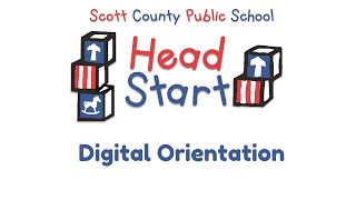Scott County Head Start 2020 Digital Orientation