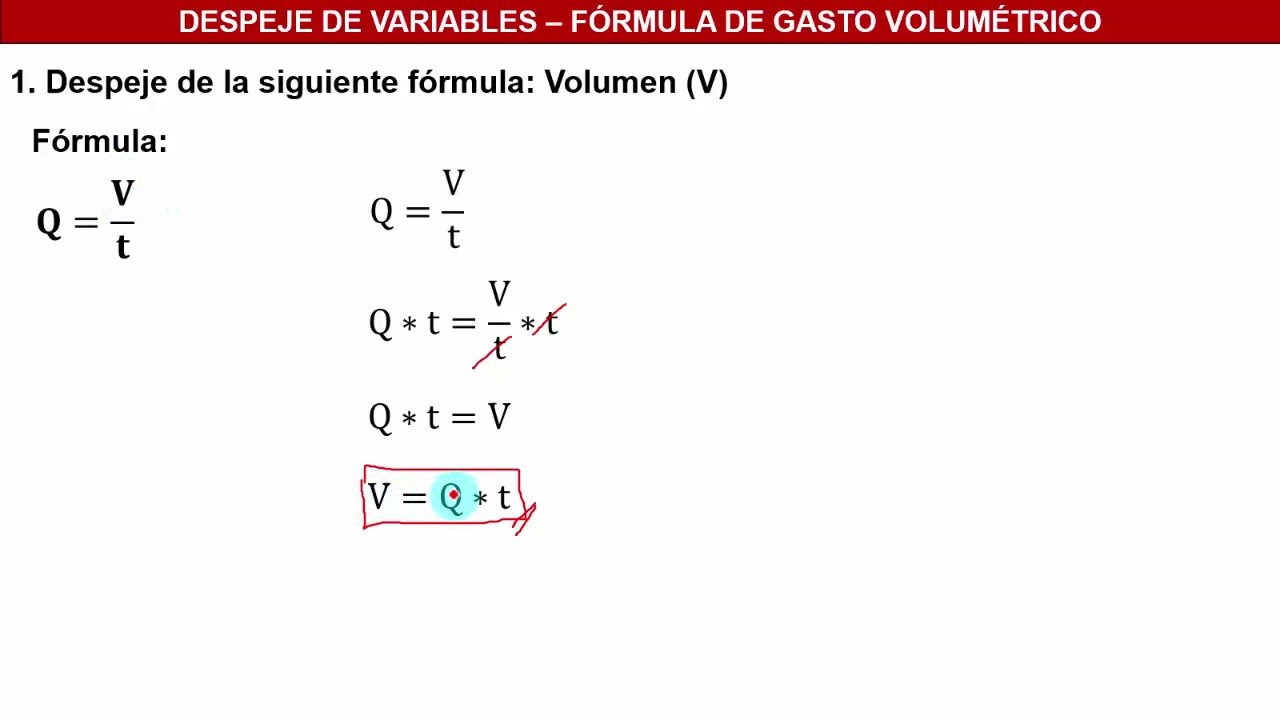 DESPEJE DE FORMULA DE GASTO VOLUMÉTRICO (Tiempo y volumen) YouTube