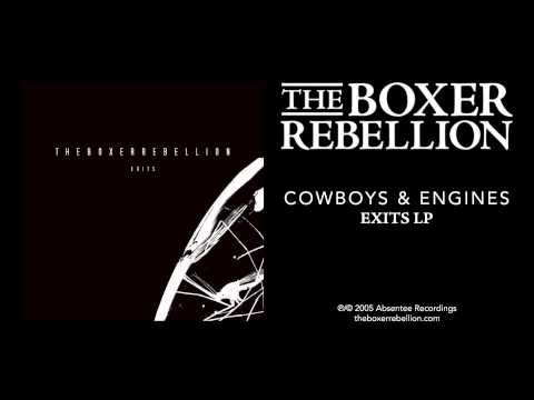 The Boxer Rebellion — The Boxer Rebellion - Cowboys & Engines (Exits LP)