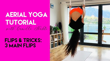 10 min Aerial Yoga Lesson - 3 Main Flips Tutorial | Flips & Tricks Class | CamiyogAIR