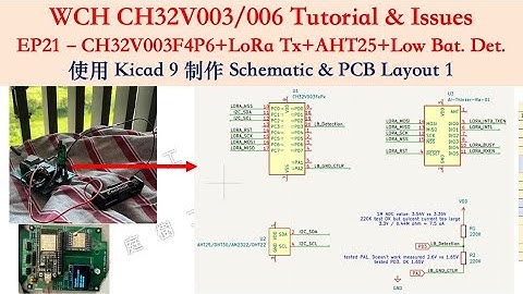 WCH CH32V003/006 Tutorial & Issues EP21–CH32V003F4P6+LoRa Tx+AHT25+LB Det. Schematic & PCB Layout 1