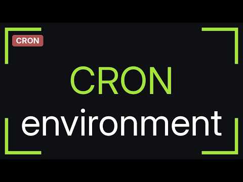 How can I ensure that a custom environment variable is set before cron runs a task? (2 Solutions!!)