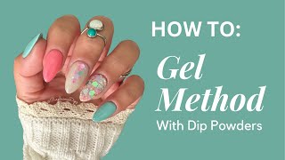 HOW TO: Gel Method With Dip Powders | No More Dip Flu! | CNDD February Flavor of the Month