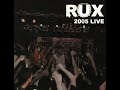 Capture de la vidéo Rux - 2005 Live (2005)