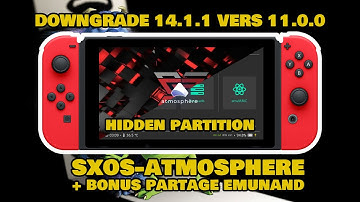 SWITCH DOWNGRADE  15.0.1 vers 11.0.0 - HIDDEN PARTITION + BONUS PARTAGE EMUNAND