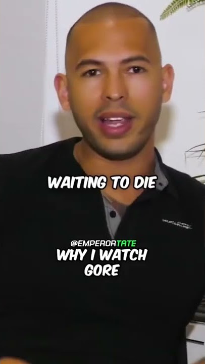 Why I Watch Gore | Andrew Tate #shorts