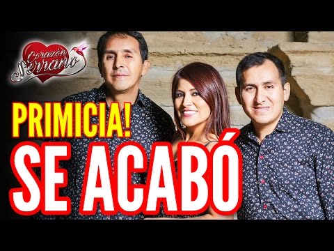 Corazón Serrano - Se Acabó PRIMICIA OFICIAL