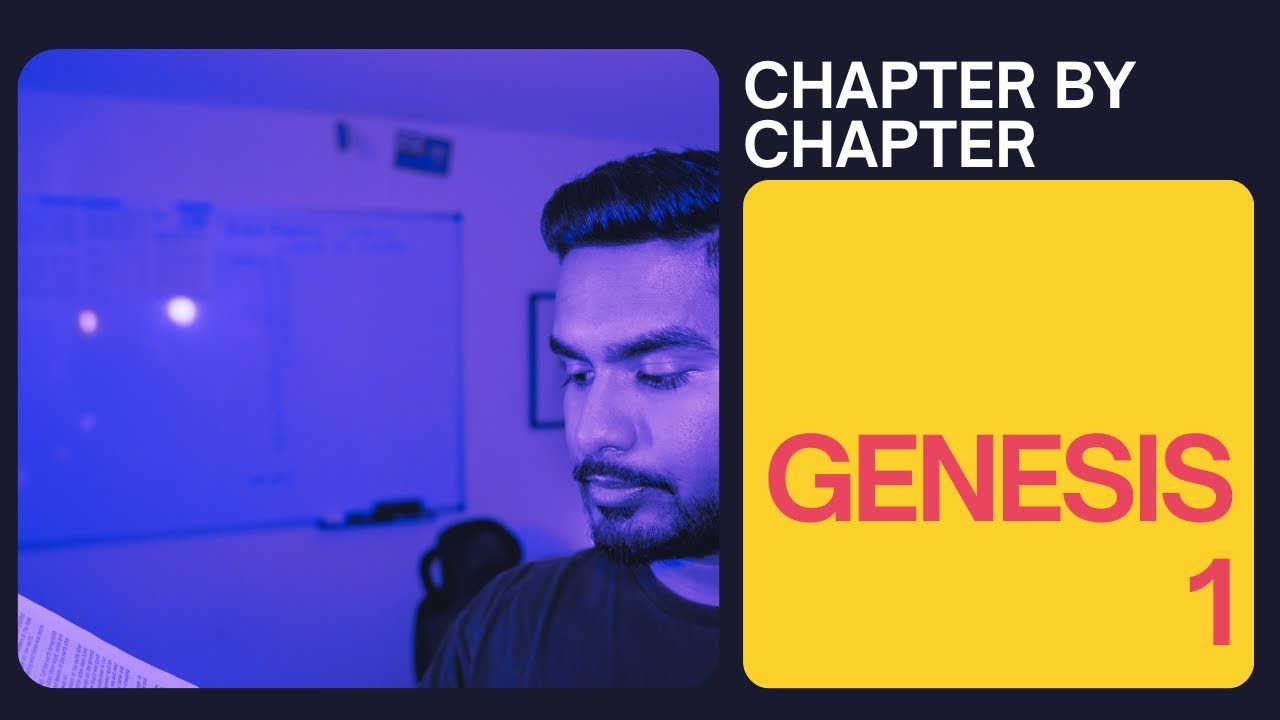Day 01 - Genesis 1 | Chapter by Chapter Bible Reading (TSC Plan)