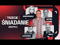 TRZECIE ŚNIADANIE #16 - MELLER, JANUSZEWSKA, WRÓBEL, LACHOWSKI, WIKŁO