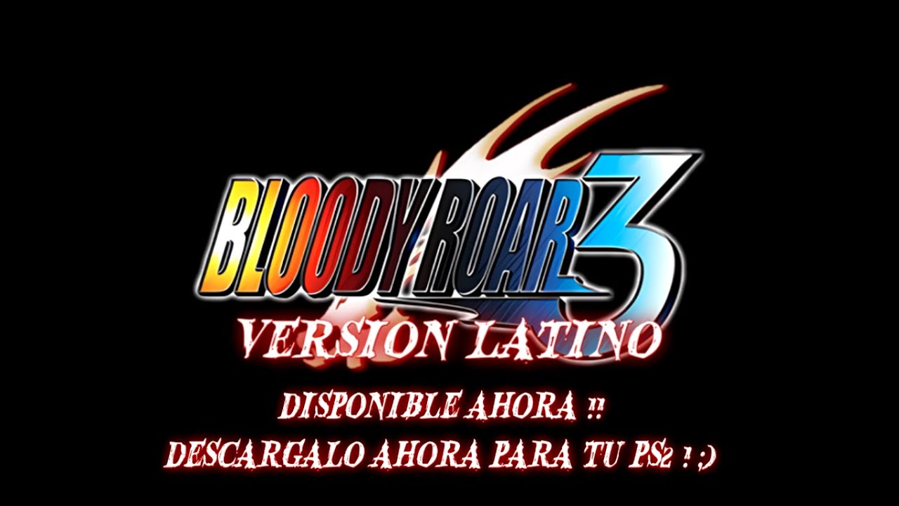 Bloody Roar 3 Version Latino - Disponible ! Descargar ahora !!