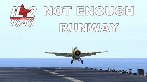IL2 1946 NOT ENOUGH RUNWAY 4K UHD