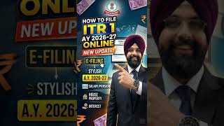 ITR 1 FILING ONLINE 2026-27 NEW UPDATE INCOMETAX