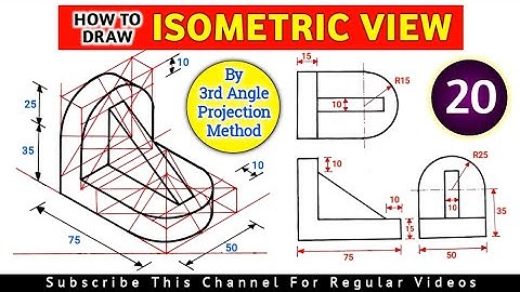 HOW TO DRAW ISOMETRIC VIEW (QUE NO.20) | UNIT: ISOMETRIC PROJECTION IN ENGINEERING DRAWING