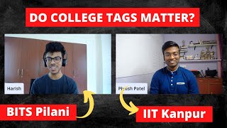 Does IIT or BITS tag matter? ft. @whatsuppiyush