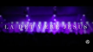 David André Østby – La Det Være Jesus (Live fra Skjærgårds) chords