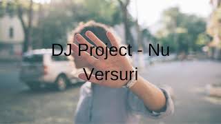 Dj Project - Nu (Romanian) Resimi
