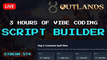 Day 2 of Vibe Coding a Script Builder Form for UO Razor Scripts | UO Outlands Dex/Mage Scripts