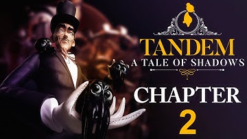 Tandem: A Tale of Shadows - Chapter 2: Boiler Room [BETA]