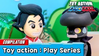 [Dinocore] Toy Action | Special | Play Series | Compilation | Videos For Kids | Tuba N