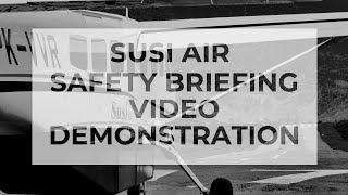 Susi Air Safety Briefing Video
