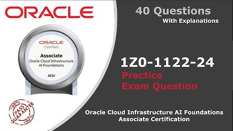 🔥Oracle 1Z0-1122-24📋Mastering Cloud Infrastructure AI Foundations Associate Certification in 2025✅