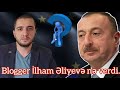 Şok Şok: Siyasi-blogger, İlham Əliyevə nə verdi? Orxan Ağayev