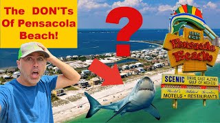 TOP "DO NOT DO's" of Pensacola Beach!