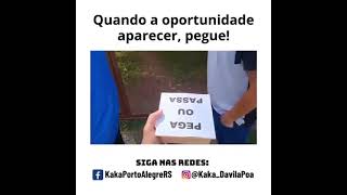 Quando a oportunidade aparecer, pegue! 🙏🏽 | Kaká D’Ávila