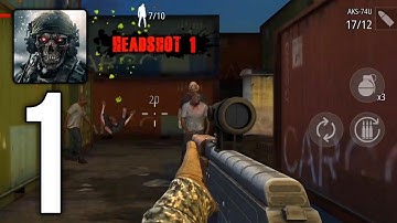 Zombie Hunt - Gameplay Walkthrough Part 1 (Android, IOS)