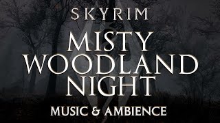 Misty Woodland Night | Skyrim Music and Ambience