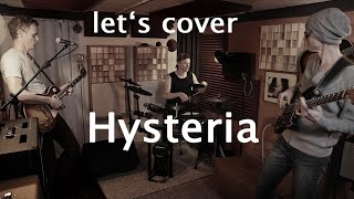 Hysteria - Muse (Clone Cover)