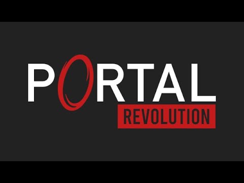 Видео: Мододелы снова вернули жизнь Portal 2! #1 ( Portal Revolution )