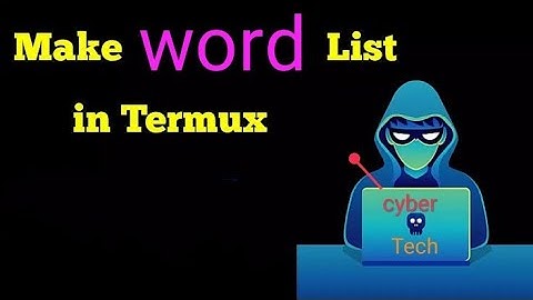 How to make wordlist in termux
