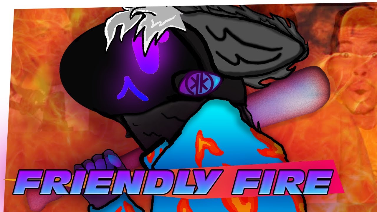 KyuuubiK`s Friendlyfire 1/2
