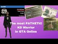 Meet the Most Pathetic KD Warrior in GTA...