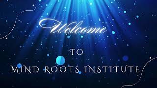 Mind Roots Institute