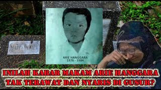 Inilah Kabar Makam Arie Hanggara, Tidak Terawat & Hampir digusur?