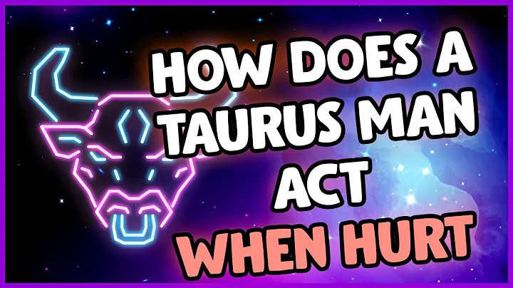 How Does A Taurus Man Act When Hurt? What To Do If You Hurt A Taurus Man? - DayDayNews